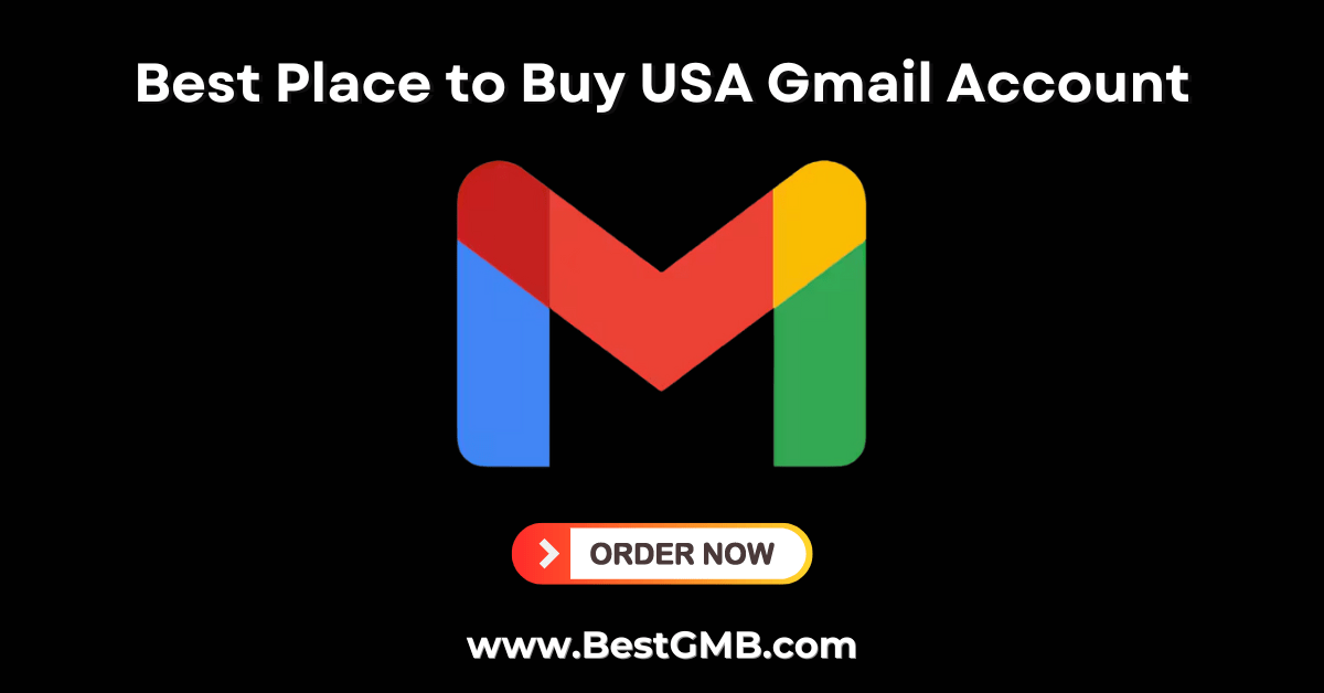 Best Place to Buy USA Gmail Account