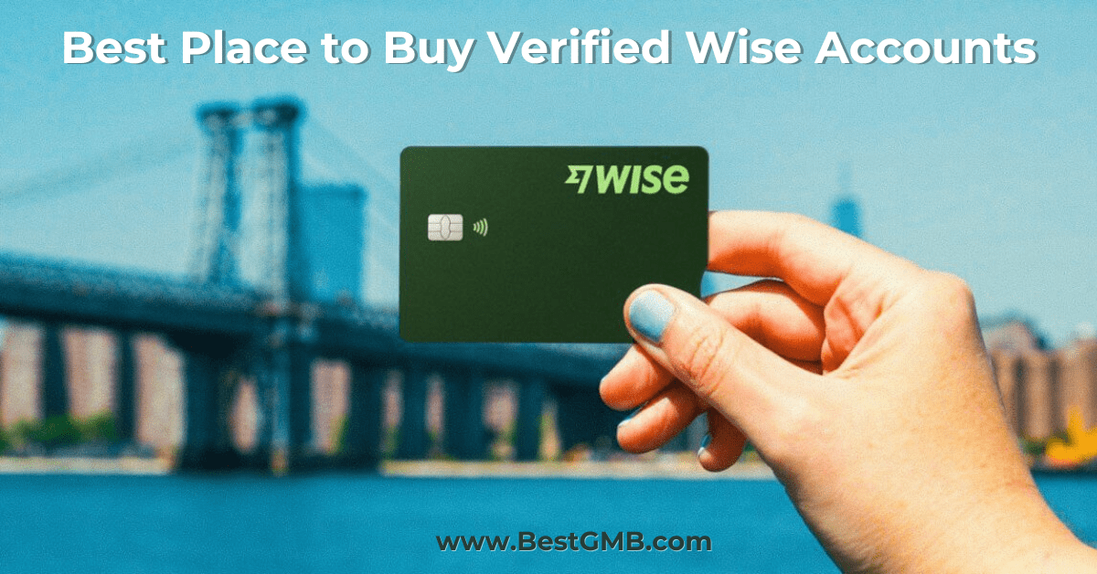 best place to Buy Verified Wise Accounts